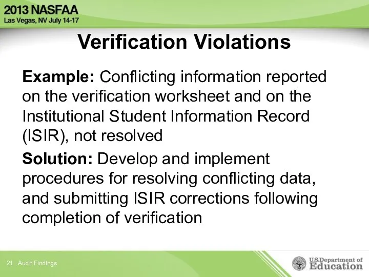 Verification Violations Example: Conflicting information reported on the verification worksheet
