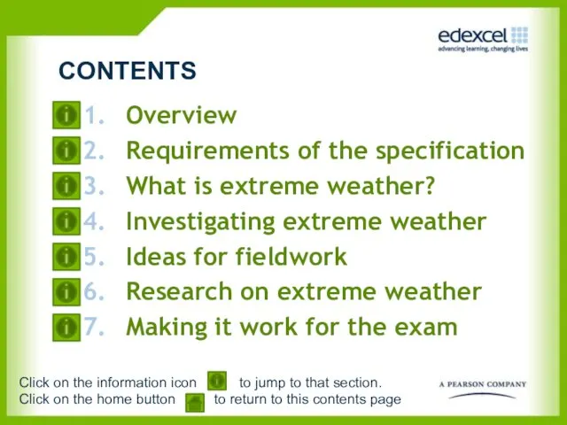 Overview Requirements of the specification What is extreme weather? Investigating
