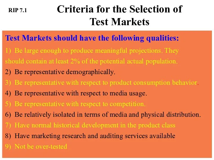 Criteria for the Selection of Test Markets RIP 7.1 Test