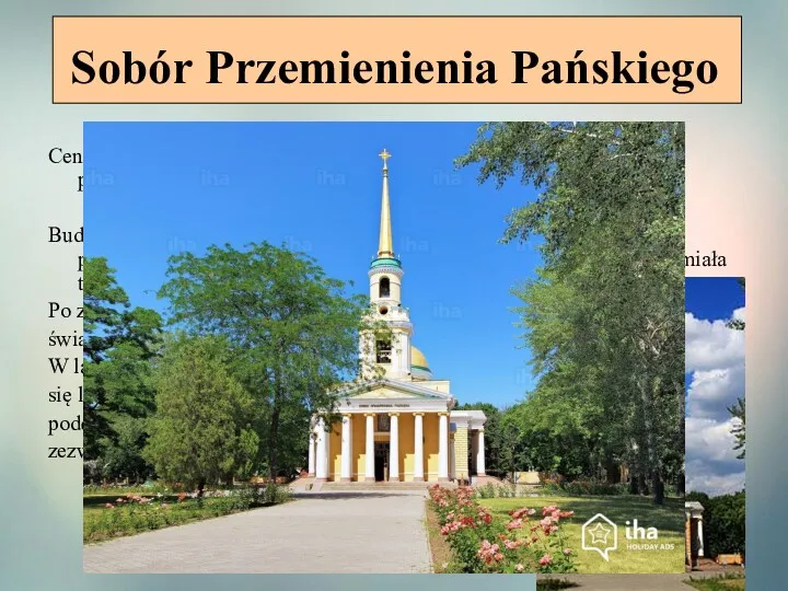 Sobór Przemienienia Pańskiego Centralna świątynia Dniepru Ukraińskiej Cerkwi Prawosławnej. Święto