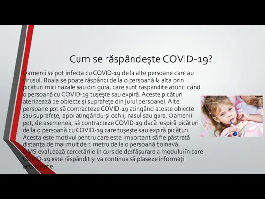 Cum se răspândește COVID-19? Oamenii se pot infecta cu COVID-19