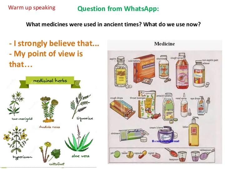 Question from WhatsApp: What medicines were used in ancient times? What do we