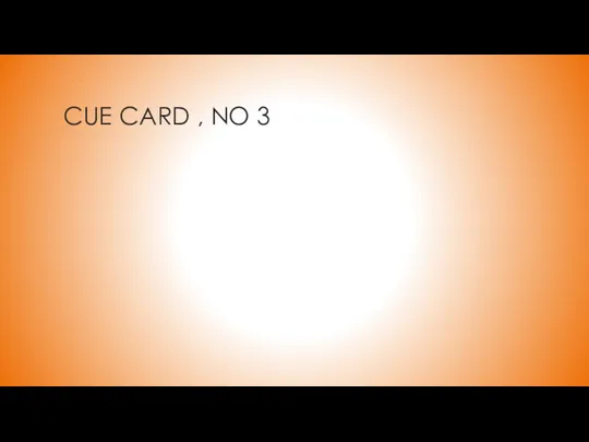 CUE CARD , NO 3