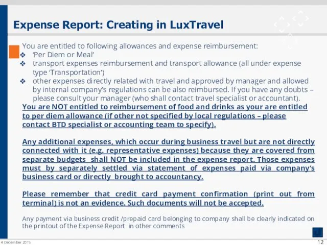 Expense Report: Creating in LuxTravel You are entitled to following allowances and expense