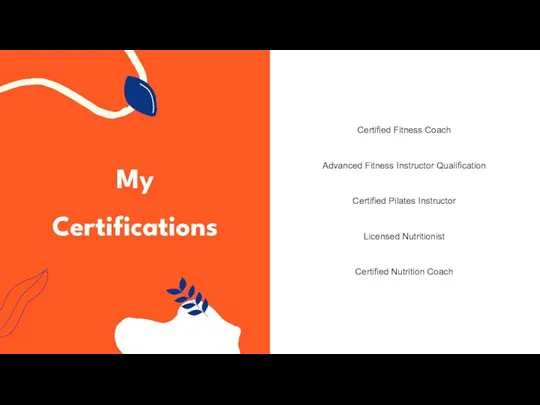 My Certifications Certified Fitness Coach Advanced Fitness Instructor Qualification Certified Pilates Instructor Licensed
