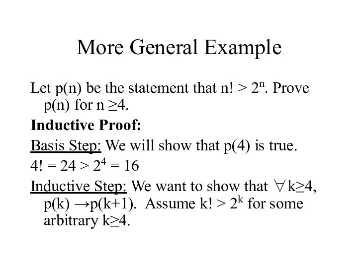 Let p(n) be the statement that n! > 2n. Prove p(n) for n