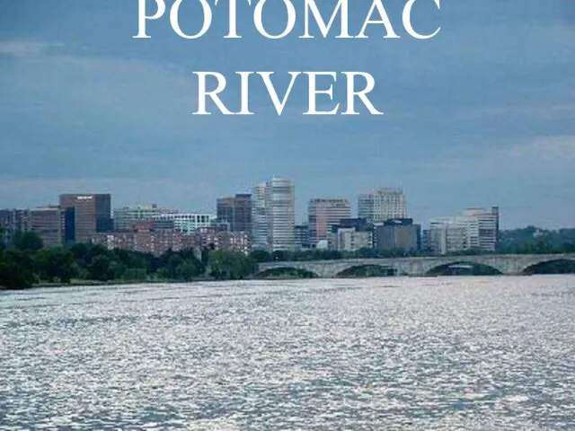 POTOMAC RIVER