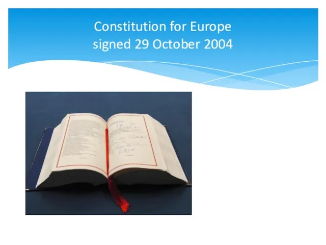 Constitution for Europe signed 29 October 2004