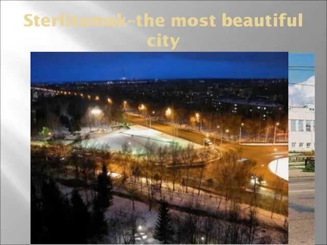 Sterlitamak–the most beautiful city