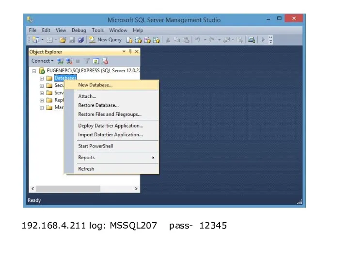 192.168.4.211 log: MSSQL207 pass- 12345