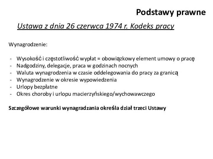 Podstawy prawne Wynagrodzenie: Wysokość i częstotliwość wypłat = obowiązkowy element