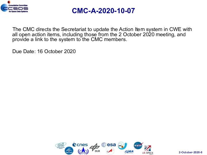 CMC-A-2020-10-07 The CMC directs the Secretariat to update the Action Item system in