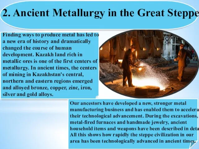 2. Ancient Metallurgy in the Great Steppe Finding ways to