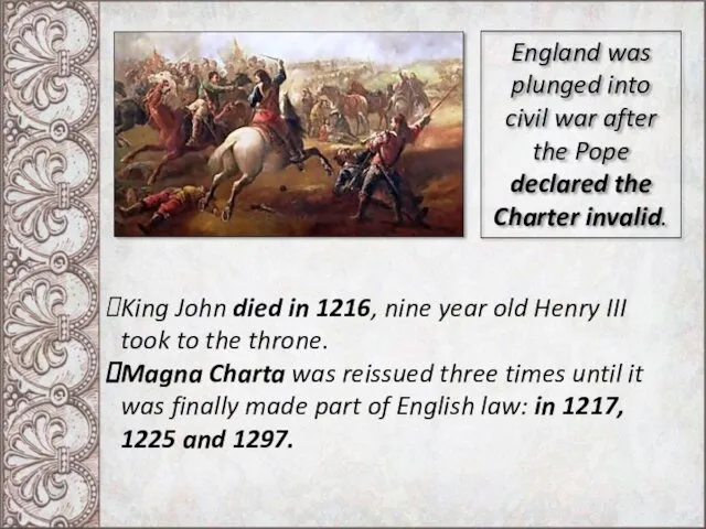 England was plunged into civil war after the Pope declared