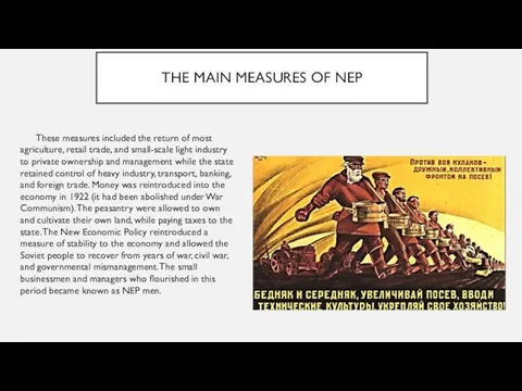 THE MAIN MEASURES OF NEP These measures included the return