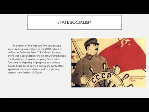 STATE SOCIALISM As a result of the first two five-year