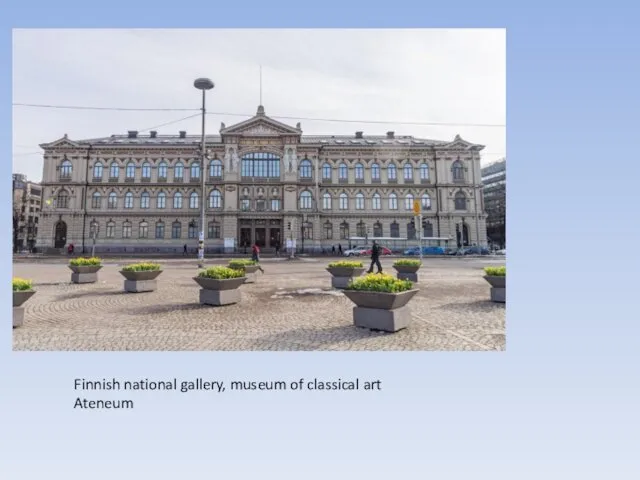 Finnish national gallery, museum of classical art Ateneum