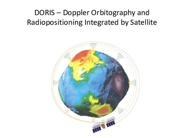 DORIS – Doppler Orbitography and Radiopositioning Integrated by Satellite