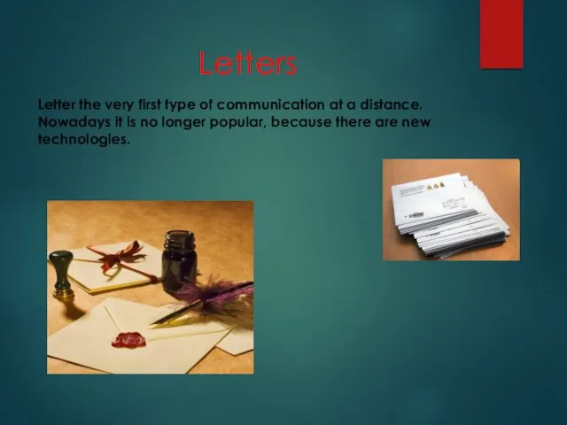 Letters Letter the very first type of communication at a