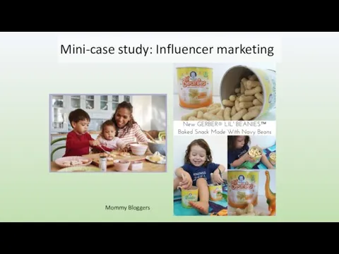 Mini-case study: Influencer marketing Mommy Bloggers