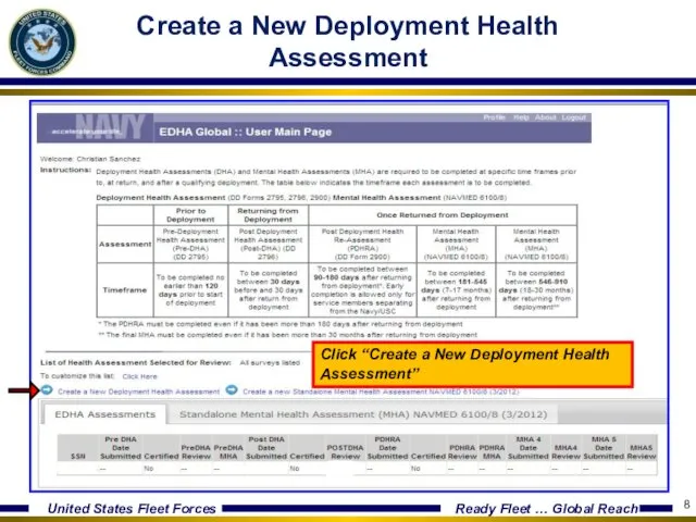 Create a New Deployment Health Assessment Click “Create a New Deployment Health Assessment”