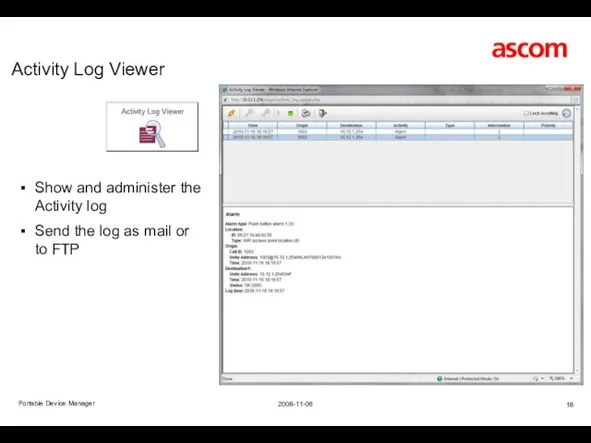 Activity Log Viewer Show and administer the Activity log Send