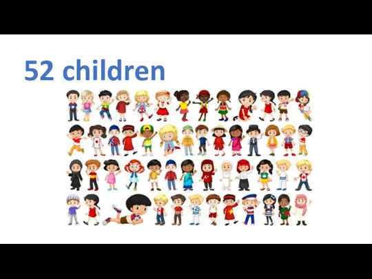 52 children