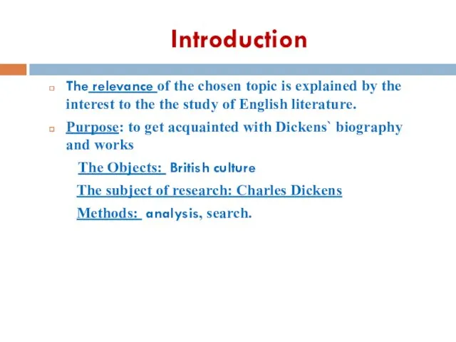 Introduction The relevance of the chosen topic is explained by