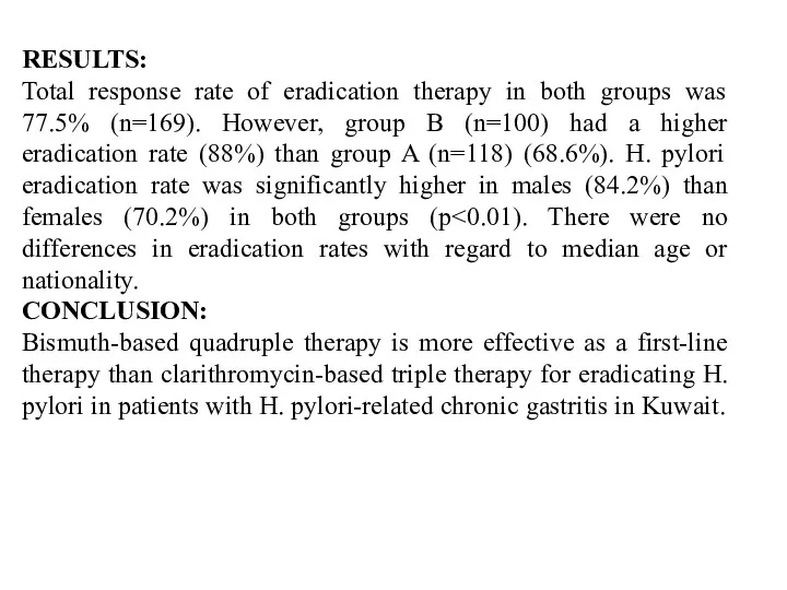 RESULTS: Total response rate of eradication therapy in both groups