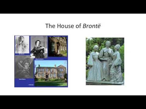 The House of Brontë