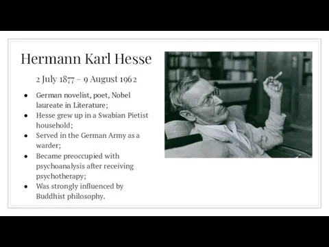 Hermann Karl Hesse 2 July 1877 – 9 August 1962