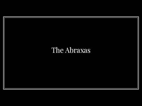 The Abraxas