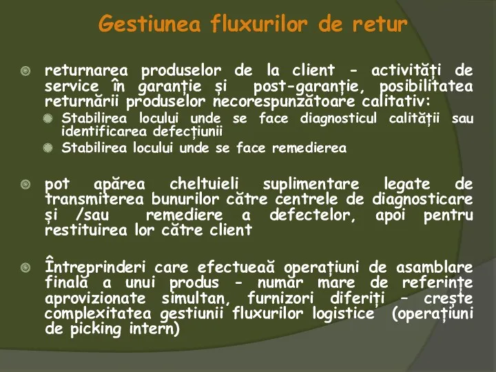 Gestiunea fluxurilor de retur returnarea produselor de la client - activități de service