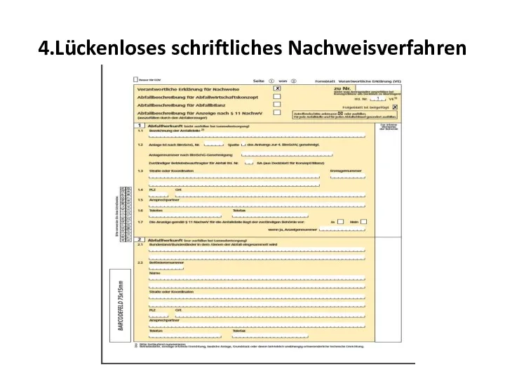 4.Lückenloses schriftliches Nachweisverfahren