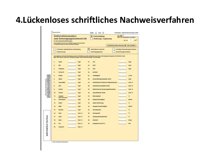 4.Lückenloses schriftliches Nachweisverfahren