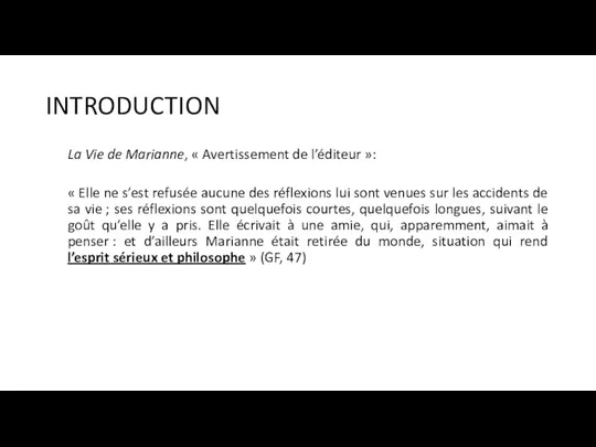 INTRODUCTION La Vie de Marianne, « Avertissement de l’éditeur »: