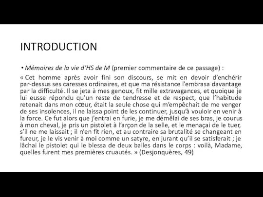 INTRODUCTION Mémoires de la vie d’HS de M (premier commentaire