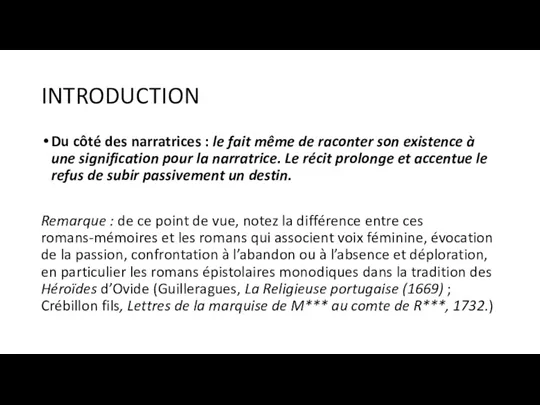 INTRODUCTION Du côté des narratrices : le fait même de