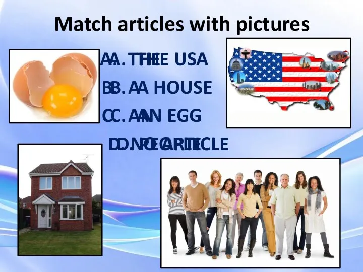 Match articles with pictures THE A AN D. NO ARTICLE