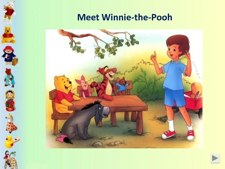 Meet Winnie-the-Pooh