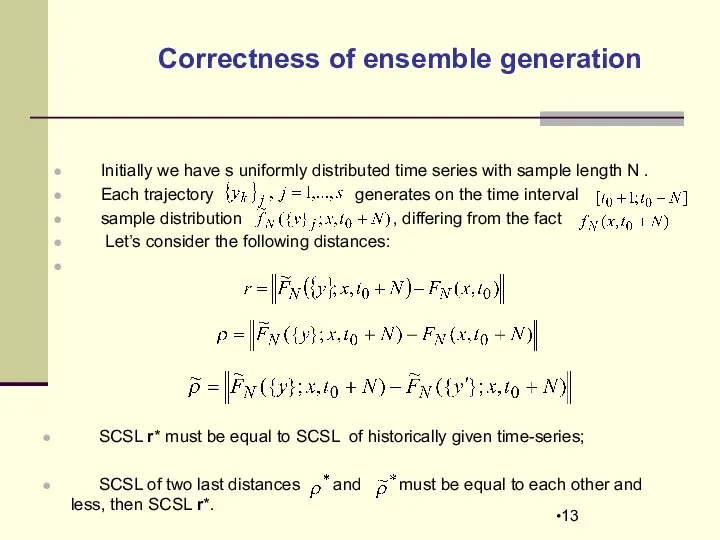 Correctness of ensemble generation Initially we have s uniformly distributed