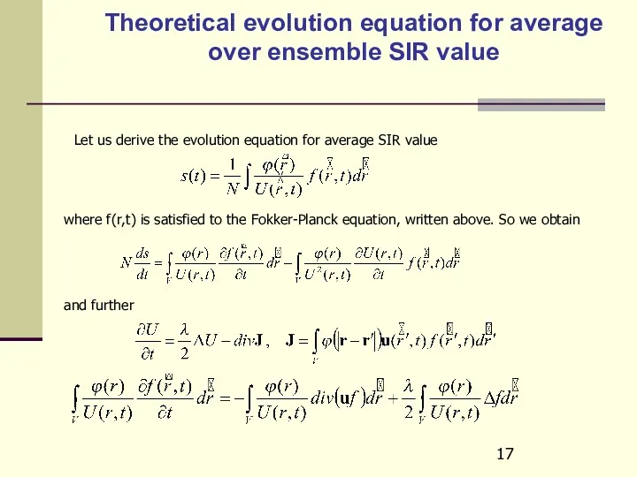 Let us derive the evolution equation for average SIR value