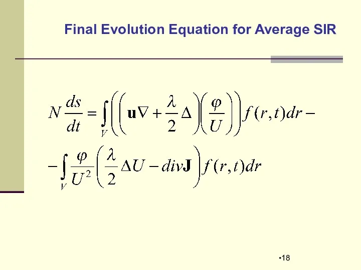 Final Evolution Equation for Average SIR