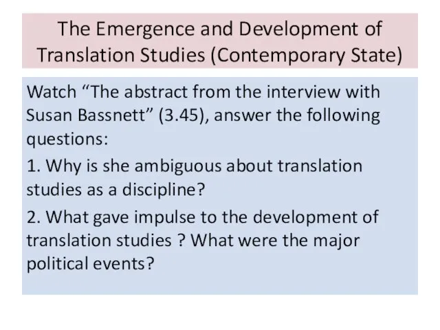 The Emergence and Development of Translation Studies (Contemporary State) Watch