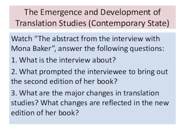 The Emergence and Development of Translation Studies (Contemporary State) Watch