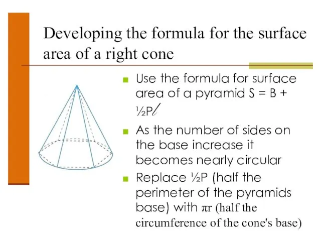 Developing the formula for the surface area of a right