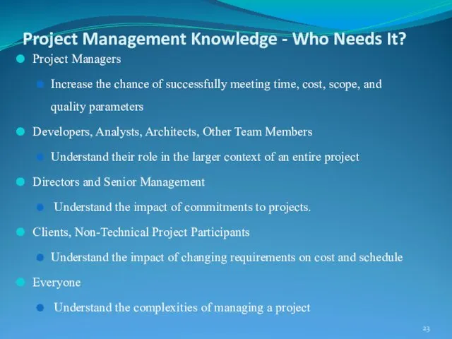 Project Management Knowledge - Who Needs It? Project Managers Increase