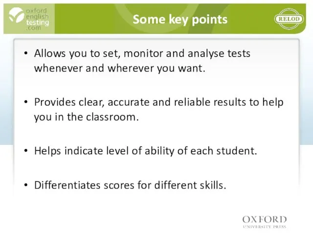 Some key points Allows you to set, monitor and analyse