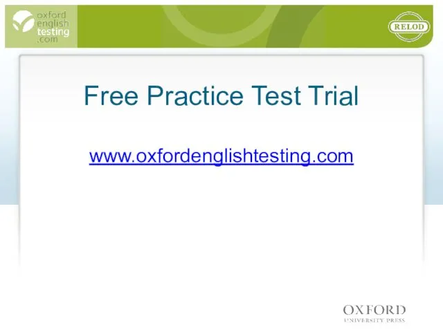 Free Practice Test Trial www.oxfordenglishtesting.com