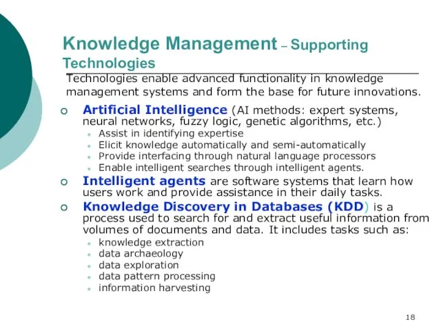 Knowledge Management – Supporting Technologies Artificial Intelligence (AI methods: expert